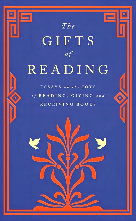 The Gifts Of Reading