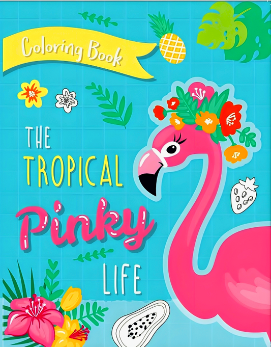 Foiled Colouring The Tropical Pinky Life