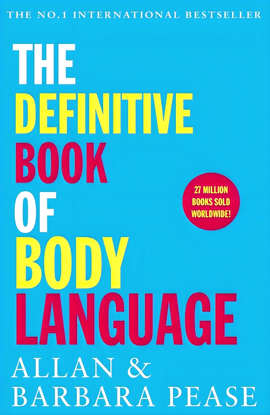 The Definitive Book Of Body Language