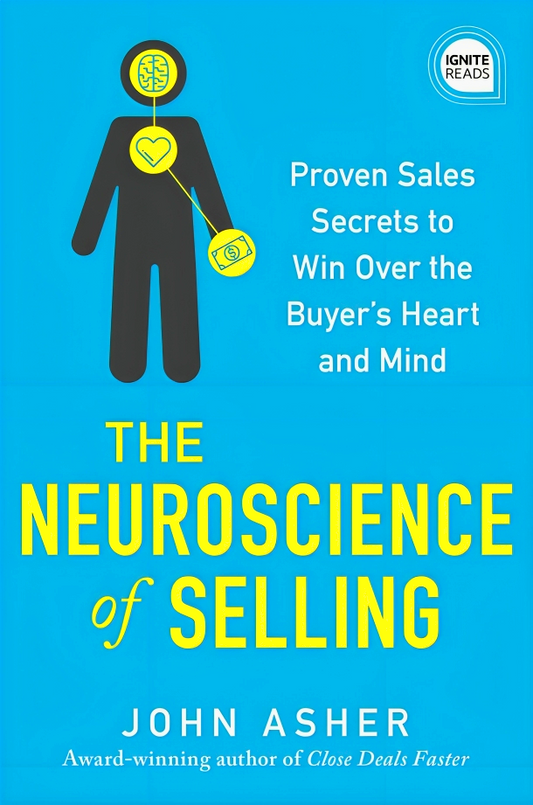 The Neuroscience Of Selling