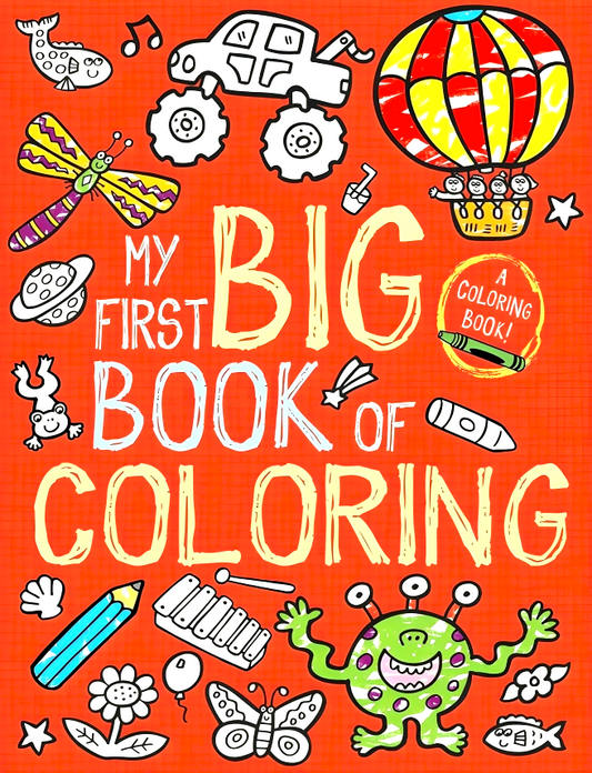 My First Big Book Of Coloring