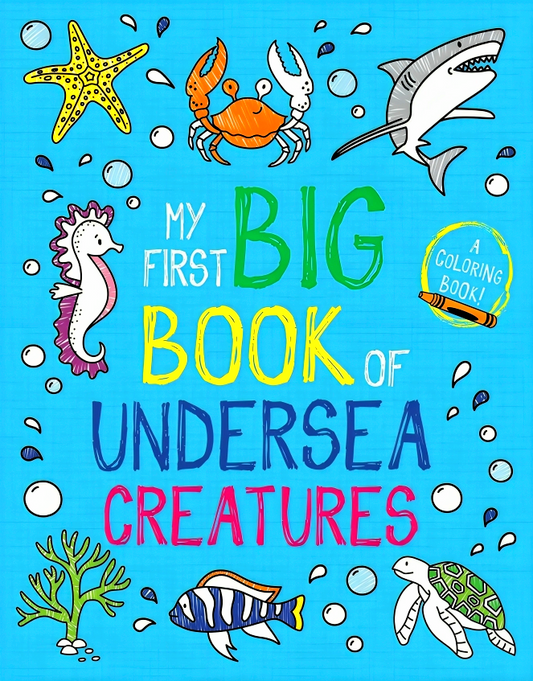 My First Big Book Of Undersea Creatures