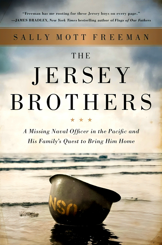 The Jersey Brothers: A Missing Naval Officer in the Pacific and His Family's Quest to Bring Him Home