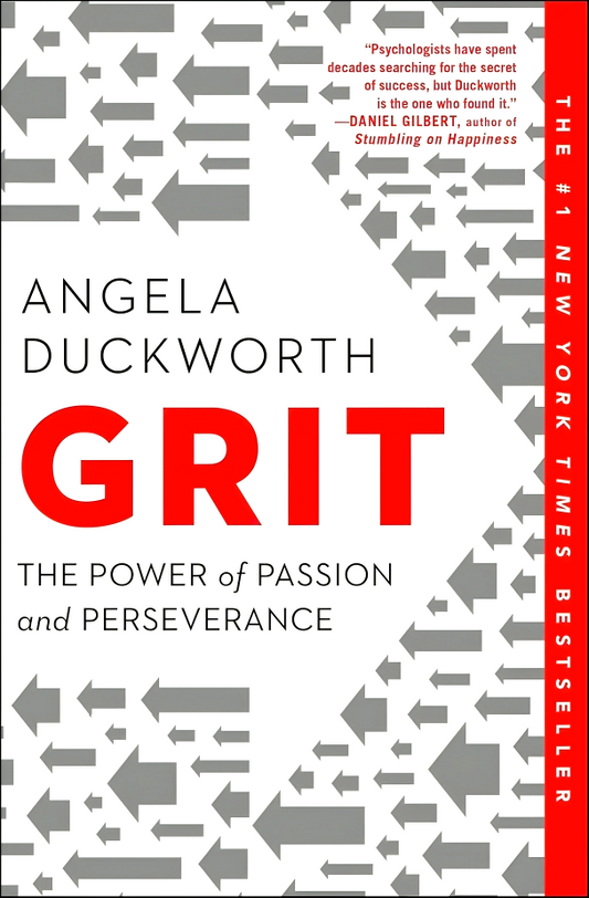 Grit : The Power Of Passion And Perseverance