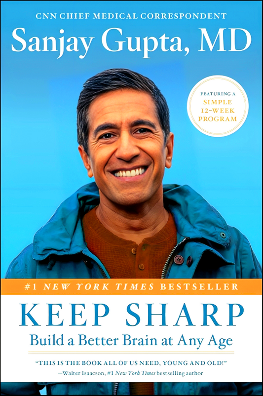 Keep Sharp: Build A Better Brain At Any Age