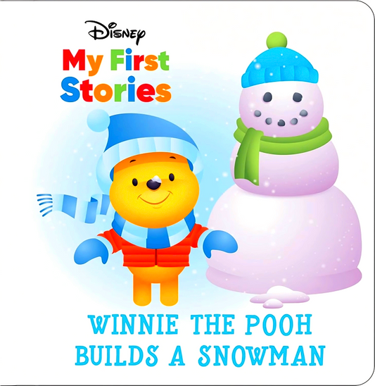 Disney My First Stories: Winnie The Pooh Builds A Snowman