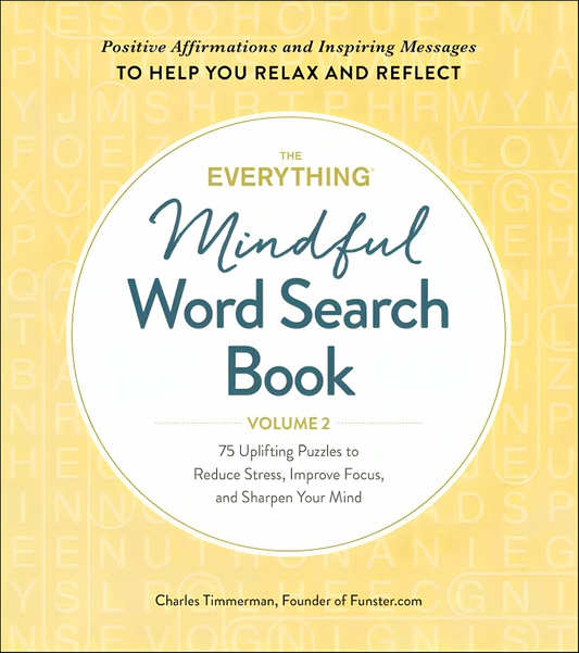 The Everything Mindful Word Search Book, Volume 2