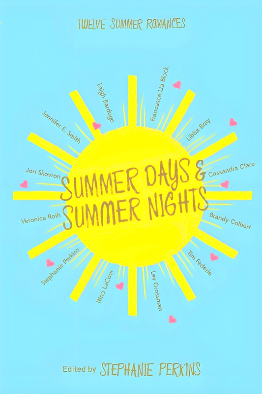 Summer Days And Summer Nights: Twelve Summer Romances