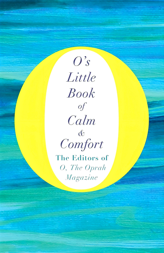 O's Little Book Of Calm And Comfort