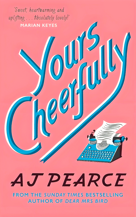 Yours Cheerfully: Book #2 Of The Emmeline Lake Chronicles