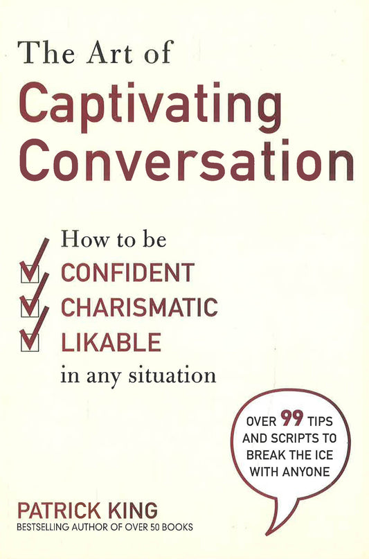 The Art Of Captivating Conversation