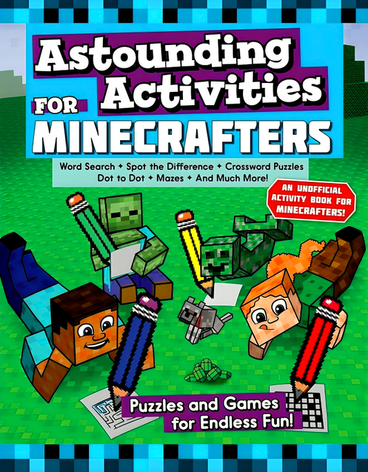 Astounding Activities For Minecrafters