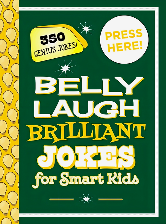 Belly Laugh Brilliant Jokes For Smart Kids