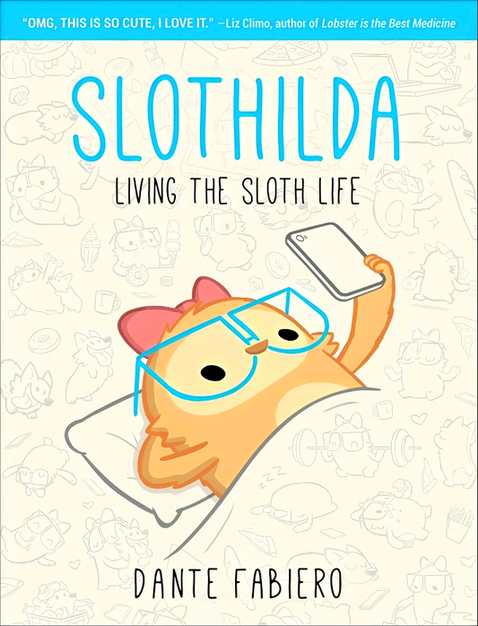 Slothilda: Living the Sloth Life