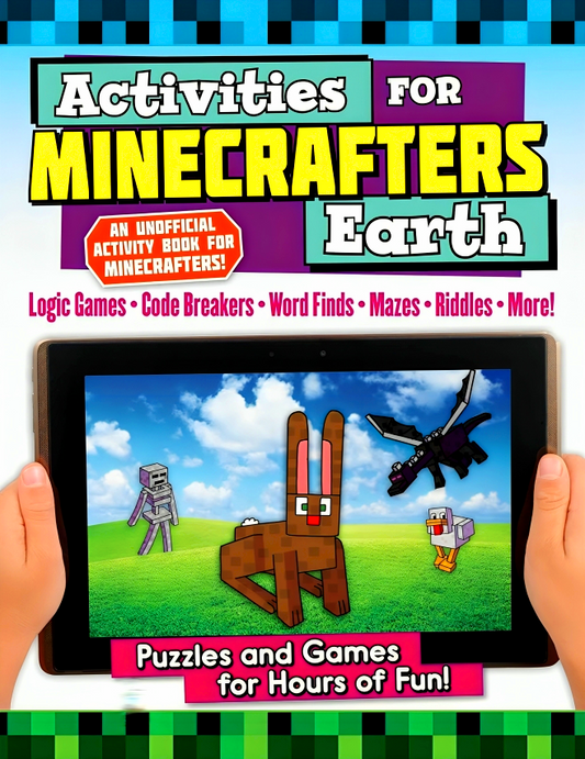 Activities For Minecrafters: Earth