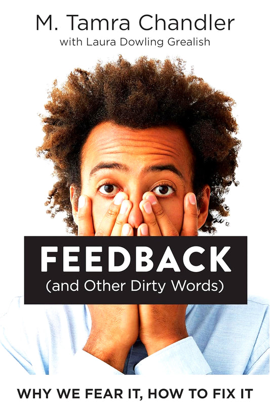 Feedback (And Other Dirty Words)