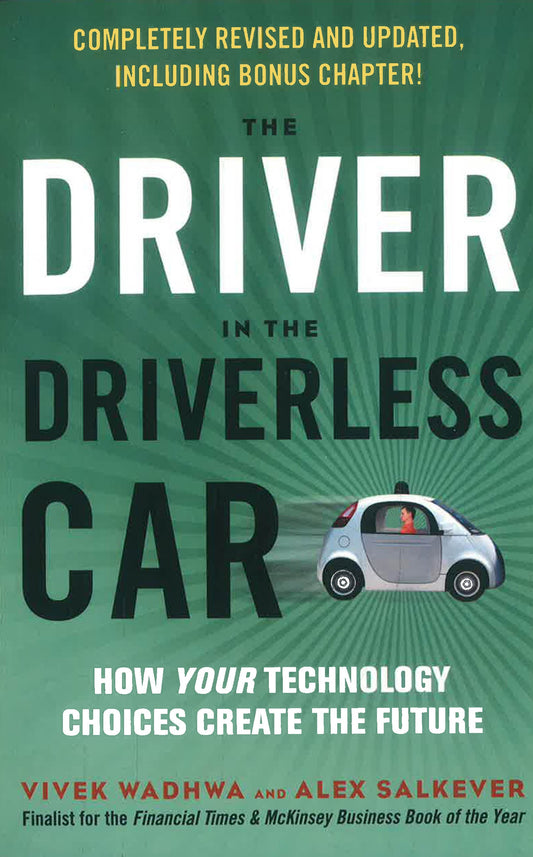 The Driver In The Driverless Car