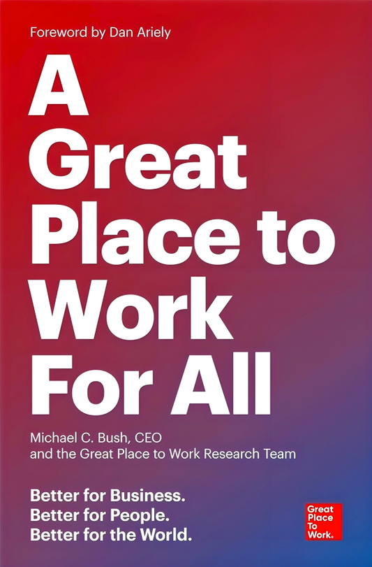 A Great Place To Work For All