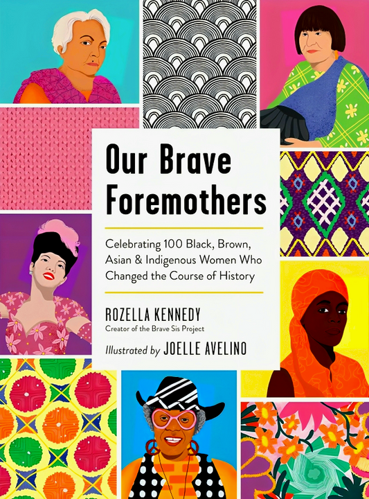 Our Brave Foremothers