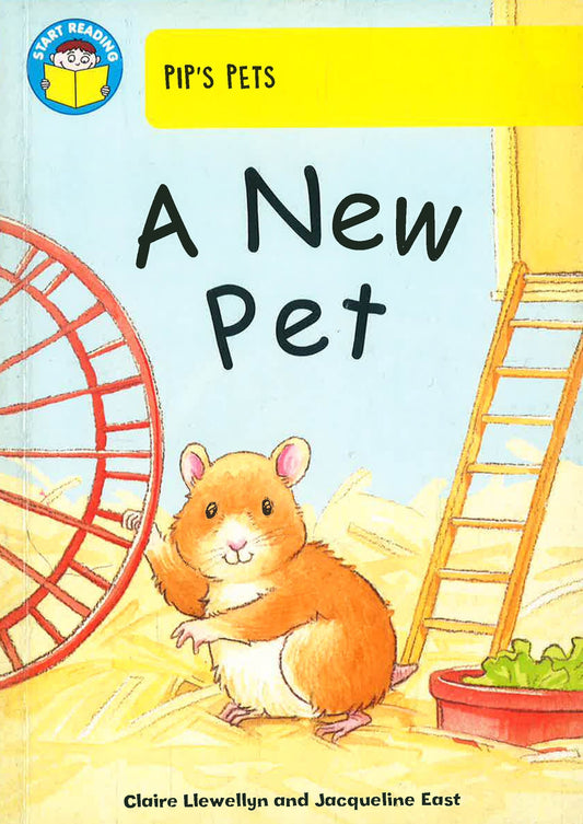 Start Reading: Pip's Pets-A New Pet