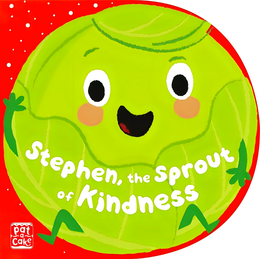 Stephen, The Sprout Of Kindness