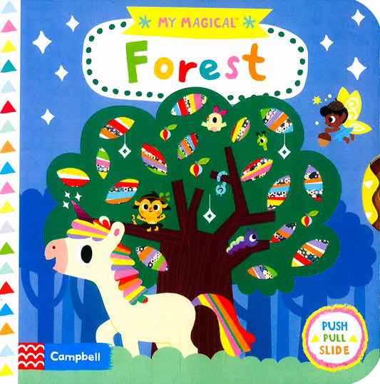 Campbell: My Magical Forest (Push Pull Slide)