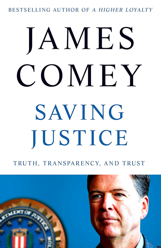 Saving Justice: Truth, Transparency, and Trust