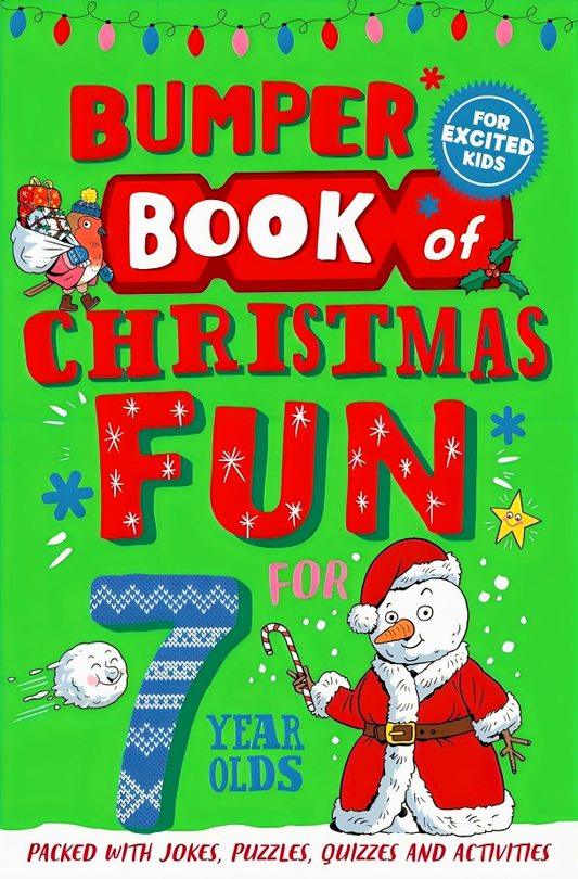 Bumper Book Of Christmas Fun For 7 Year Olds