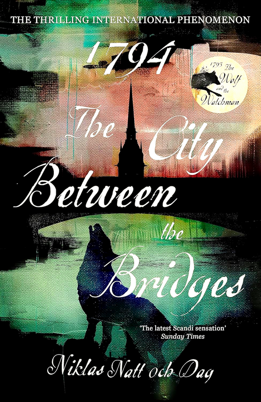 1794: The City Between The Bridges