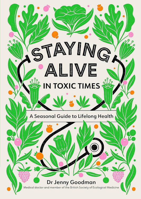 Staying Alive In Toxic Times