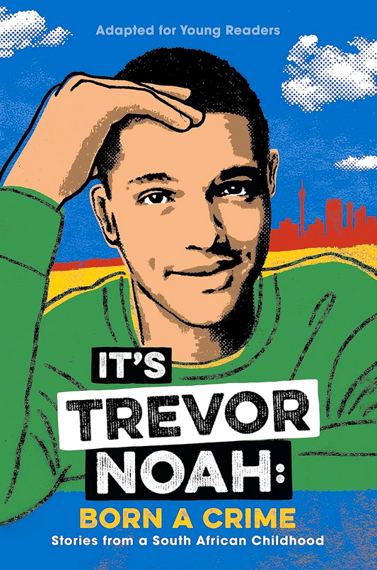 It's Trevor Noah: Born A Crime