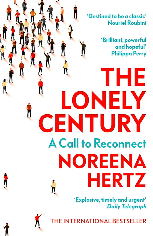 The Lonely Century: A Call to Reconnect