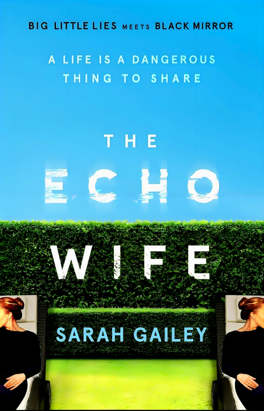 The Echo Wife