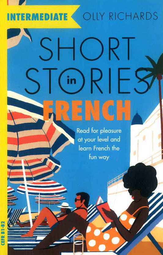 Short Stories In French For Intermediate Learners