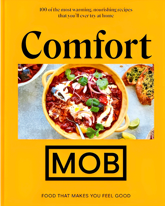 Comfort MOB: Food That Makes You Feel Good