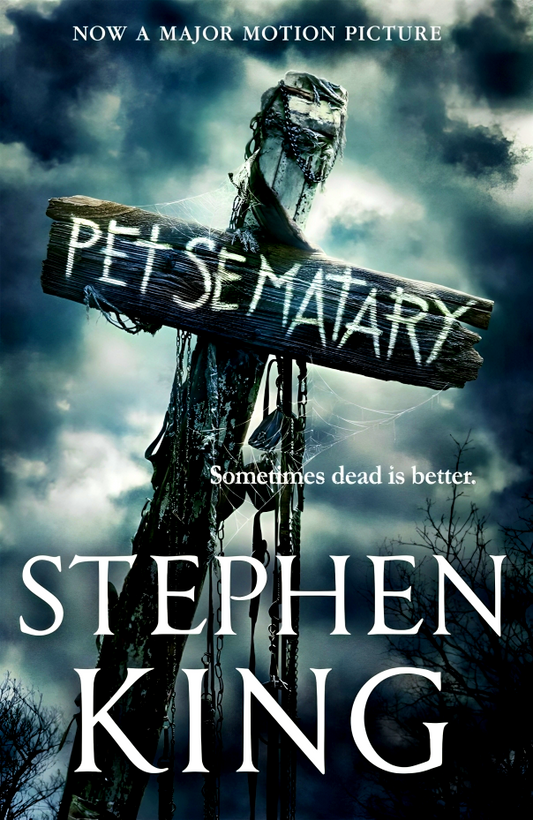 Pet Sematary: Film Tie-In Edition Of Stephen Kings Pet Sematary