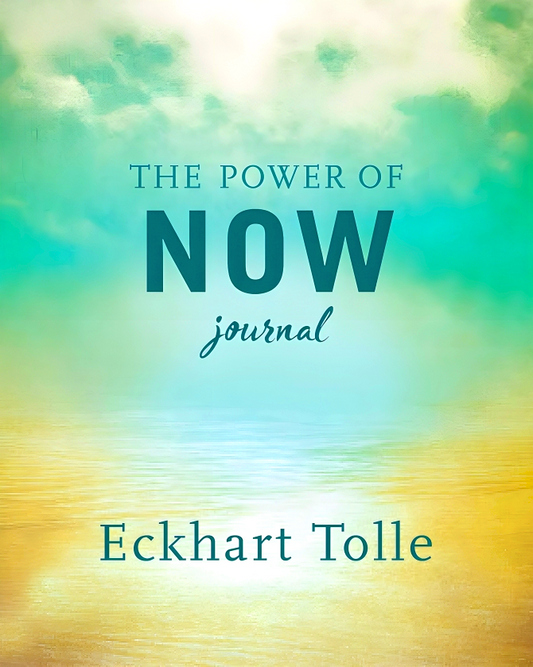 The Power Of Now Journal