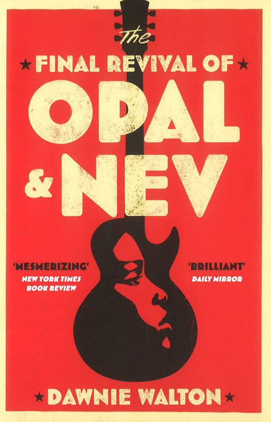 The Final Revival Of Opal & Nev