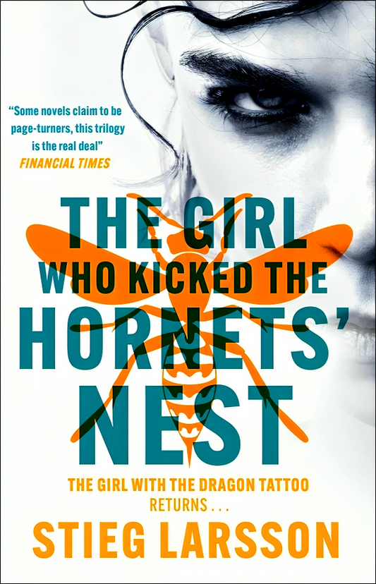 The Girl Who Kicked The Hornets' Nest