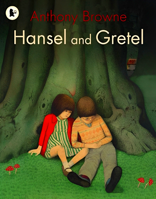 Browne: Hansel & Gretel