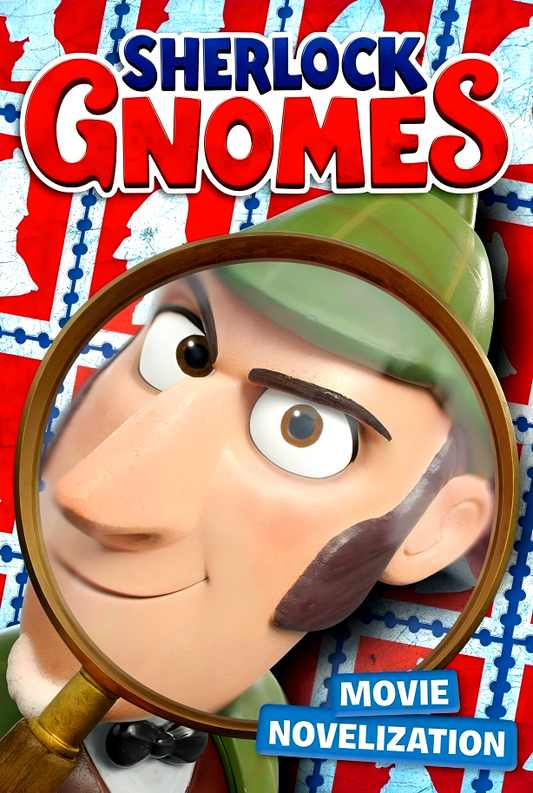 Sherlock Gnomes Movie Novelization