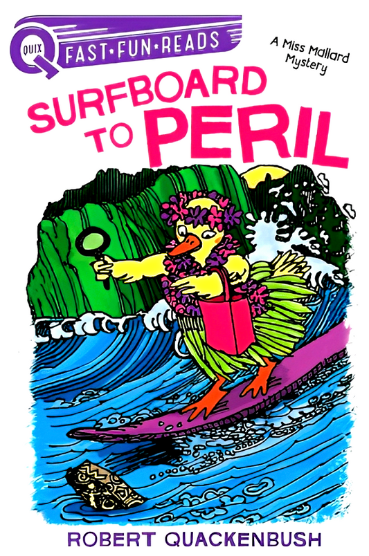 Surfboard to Peril (Miss Mallard Mystery, Quix)