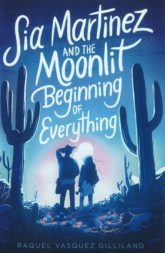 Sia Martinez And The Moonlit Beginning Of Everything