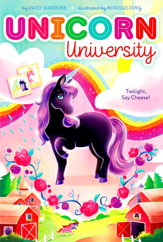 Unicorn University #1: Twilight, Say Cheese!