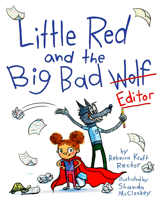 Little Red And The Big Bad Editor