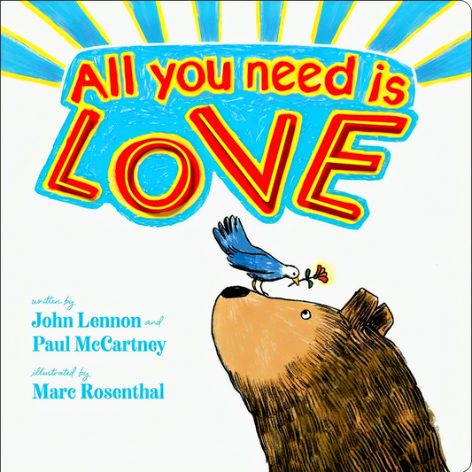 All You Need Is Love