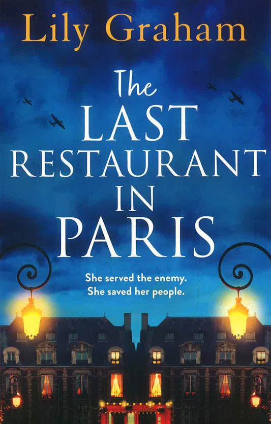 The Last Restaurant In Paris