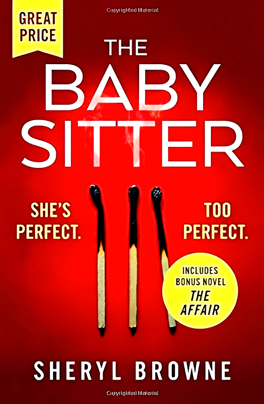 The Babysitter (Includes The Complete Bonus Novel The Affair)