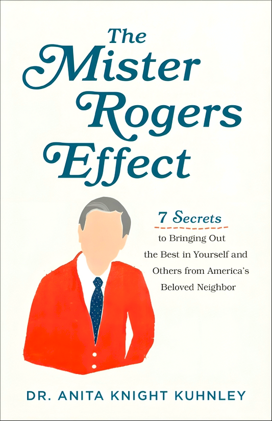 The Mister Rogers Effect