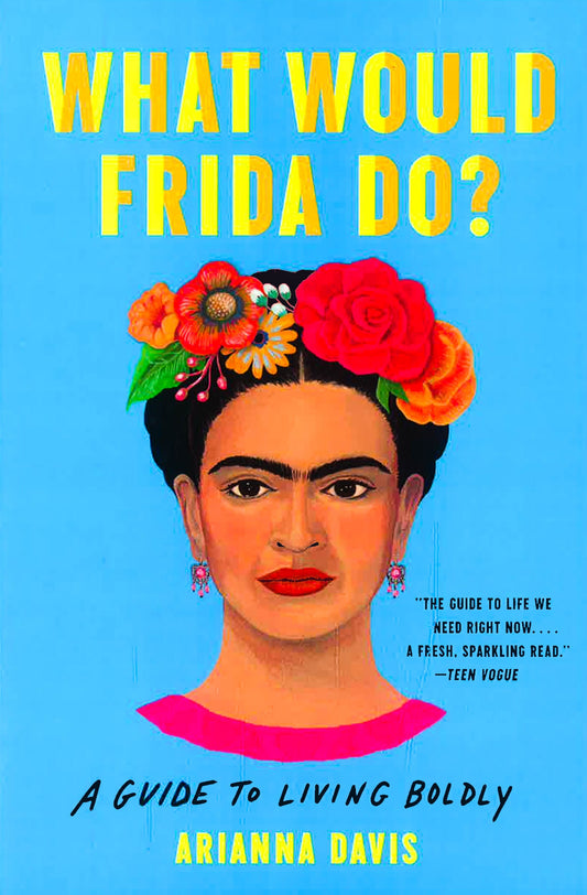 What Would Frida Do?